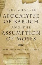 The Apocalypse Of Baruch And The Assumption Of Moses, Gelezen, R. H. Charles, Verzenden