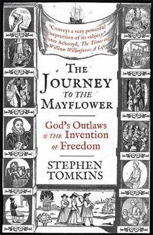 The Journey to the Mayflower Gods Outlaws and the Invention, Boeken, Overige Boeken, Gelezen, Verzenden