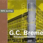 G. C. Bremer 1880-1949 9789076643304 R. Visser-Zaccagnini, Verzenden, Zo goed als nieuw, R. Visser-Zaccagnini