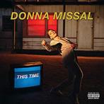 Donna Missal - This Time- NIEUW, Verzenden, Nieuw in verpakking