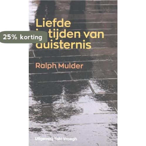 Liefde in tijden van duisternis 9789078761662 Ralph Mulder, Boeken, Hobby en Vrije tijd, Zo goed als nieuw, Verzenden