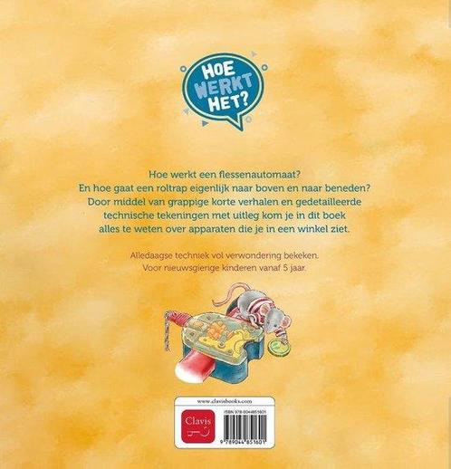 9789044851601 Hoe werkt het? - Zo rolt een roltrap, Boeken, Informatica en Computer, Nieuw, Verzenden