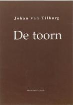 De Toorn |  NIEUW | Van Tilburg, Johan | 9789067281751, Boeken, Ophalen of Verzenden, Nieuw, Van Tilburg, Johan