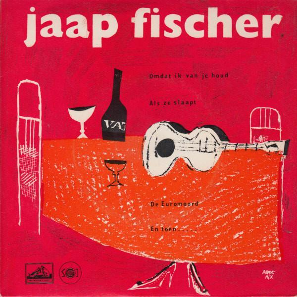 vinyl single 7 inch - Jaap Fischer - Omdat Ik Van Je Houd, Cd's en Dvd's, Vinyl Singles, Zo goed als nieuw, Verzenden