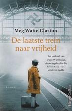 De laatste trein naar vrijheid 9789402710199, Boeken, Verzenden, Zo goed als nieuw, Meg Waite Clayton