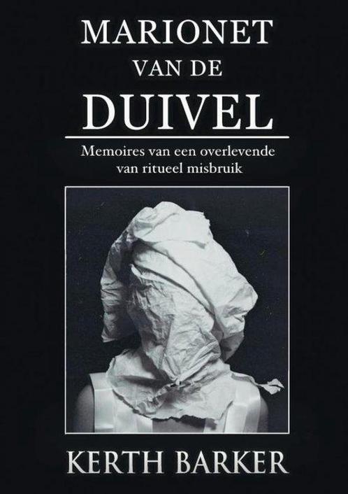 9789464181920 Marionet van de duivel Kerth Barker, Boeken, Biografieën, Nieuw, Verzenden
