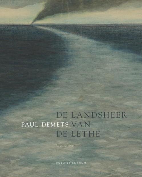 De landsheer van de Lethe 9789056554392 Paul Demets, Boeken, Gedichten en Poëzie, Gelezen, Verzenden