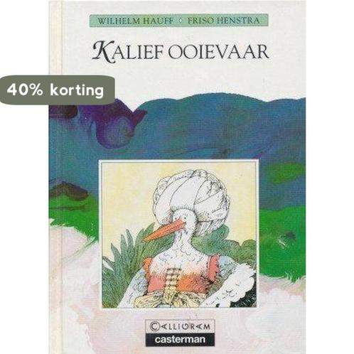 Kalief Ooievaar / Letterkast 9789030368168 W. Hauff, Boeken, Kinderboeken | Jeugd | 13 jaar en ouder, Gelezen, Verzenden