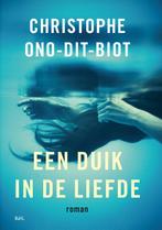 Een duik in de liefde 9789463932875 Christophe Ono-Dit-Biot, Verzenden, Gelezen, Christophe Ono-Dit-Biot