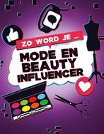 Zo word je mode en beauty influencer / Zo word je influencer, Verzenden, Gelezen, Anita Natha Amin