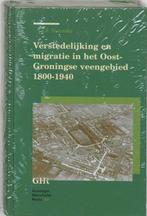 Verstedelijking en migratie in het Oost-Groningse Veengebied, Boeken, Verzenden, Gelezen, J.F. Voerman