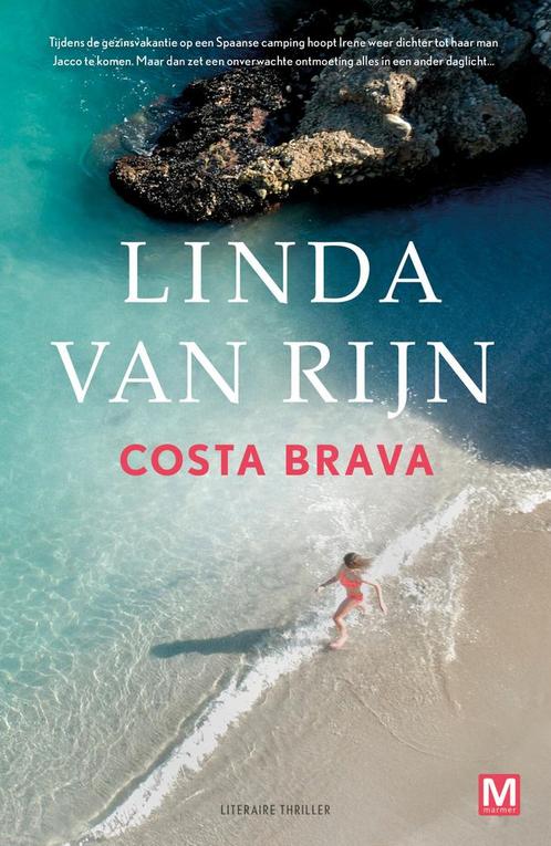 Costa Brava (9789460684166, Linda van Rijn), Boeken, Romans, Nieuw, Verzenden
