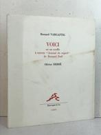 Bernard Vargaftig / Olivier Debré - Voici ou un souffle à