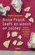 Anne Frank leeft en woont op zolder 9789046812662, Verzenden, Gelezen, Shalom Auslander