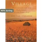 Village 9789060975954 G. van Stijgeren, Verzenden, Zo goed als nieuw, G. van Stijgeren