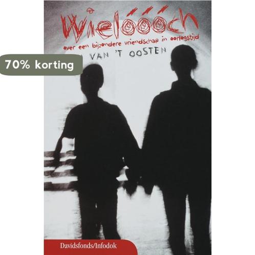 Wielóóóch 9789059082045 A. Oosten, Boeken, Kinderboeken | Jeugd | 10 tot 12 jaar, Zo goed als nieuw, Verzenden
