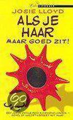 Als je haar maar goed zit! / Lite literair 9789022524725, Verzenden, Zo goed als nieuw, John Lloyd
