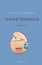 9789026350986 Onwetendheid Milan Kundera, Verzenden, Nieuw, Milan Kundera