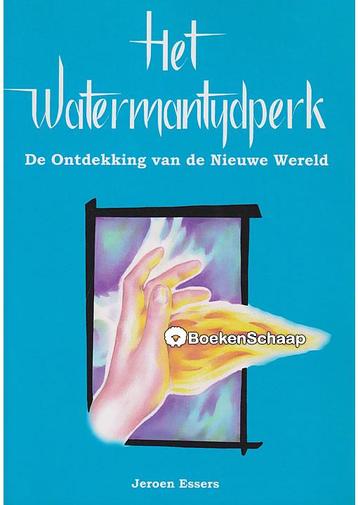 Het watermantijdperk Jeroen Essers beschikbaar voor biedingen