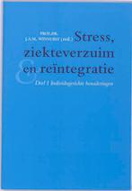 Stress, ziekteverzuim en reintegratie / Deel 1, Boeken, Verzenden, Zo goed als nieuw