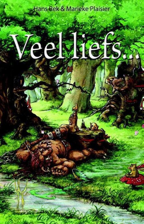 Veel liefs... 9789463080484 Hans Rek, Boeken, Fantasy, Zo goed als nieuw, Verzenden