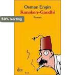 Kanaken-Gandhi 9783423204767 Osman Engin, Verzenden, Gelezen, Osman Engin
