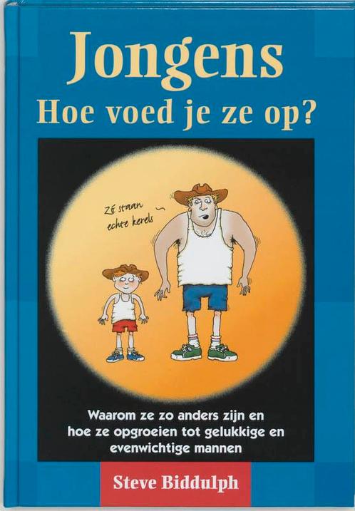 Jongens hoe voed je ze op? 9789038908496 S. Biddulph, Boeken, Studieboeken en Cursussen, Gelezen, Verzenden