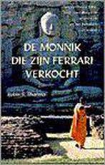 MONNIK DIE ZIJN FERRARI VERKOCHT 9789055015726 R.S. Sharma, Verzenden, Gelezen, R.S. Sharma