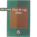 Want ik zeg stilte 9789050350761 Veulemans, Boeken, Verzenden, Gelezen, Veulemans