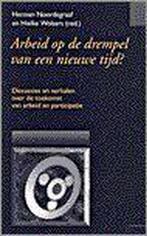 Arbeid op de drempel van een nieuwe 9789024279807, Verzenden, Gelezen, Hielke Wolters