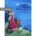 Wann ist endlich Weihnachten? 9783314013485, Verzenden, Gelezen, Antonie Schneider