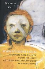 Kwartiermaken 9789090252988 Doortje Kal, Verzenden, Gelezen, Doortje Kal