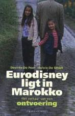 Eurodisney ligt in Marokko 9789056173739 D. de Poot, Verzenden, Gelezen, D. de Poot