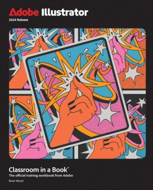Adobe Illustrator Classroom in a Book 2024 Rel 9780138263829, Boeken, Studieboeken en Cursussen, Zo goed als nieuw, Verzenden