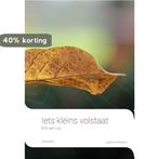 Iets kleins volstaat 9789492994240 Eric van Loo, Verzenden, Zo goed als nieuw, Eric van Loo