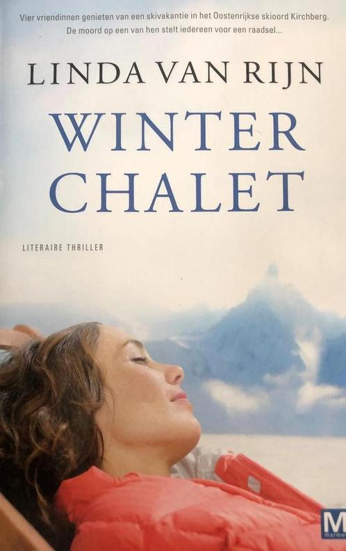 Winterchalet 9789460685156 Linda van Rijn, Boeken, Thrillers, Gelezen, Verzenden