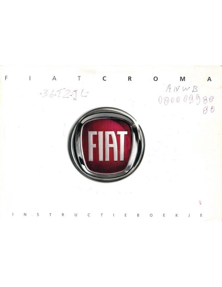 2007 FIAT CROMA INSTRUCTIEBOEKJE NEDERLANDS, Auto diversen, Handleidingen en Instructieboekjes