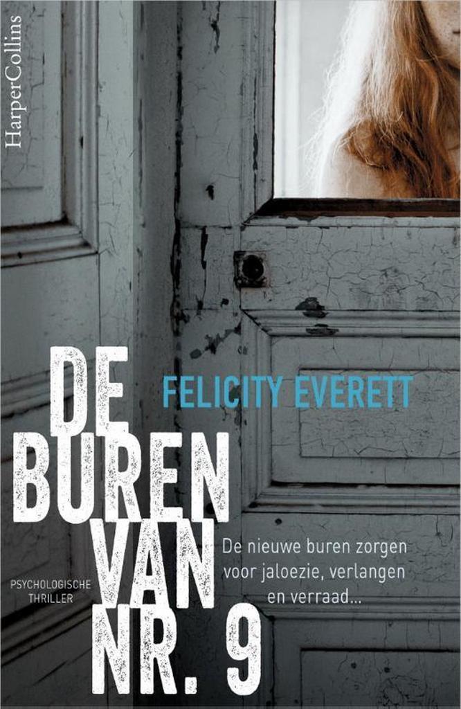 De buren van nr. 9 9789402701586 Felicity Everett, Boeken, Thrillers, Gelezen, Verzenden