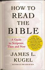 How to Read the Bible 9780743235877 James L. Kugel, Verzenden, Gelezen, James L. Kugel