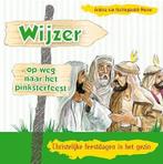 Op weg naar het pinksterfeest 3Wijzer 9789033609930, Boeken, Verzenden, Zo goed als nieuw, Andrea van Hartingsveldt-Moree