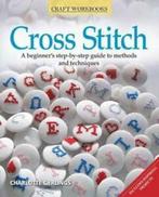 Craft workbooks: Cross stitch: a beginners step-by-step, Verzenden, Gelezen, Charlotte Gerlings