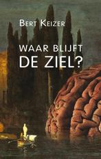 Waar blijft de ziel? 9789047705581 Bert Keizer, Verzenden, Gelezen, Bert Keizer