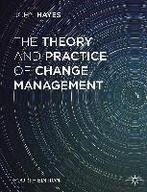 The Theory and Practice of Change Management 9781137275349, Boeken, Zo goed als nieuw