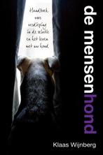 9789463675918 De mensenhond | Tweedehands, Verzenden, Zo goed als nieuw, Klaas Wijnberg
