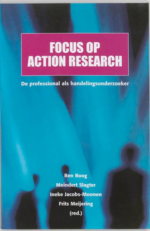 Focus op Action Research 9789023241133 [{:name=>B. Boog, Boeken, Wetenschap, Gelezen, Verzenden