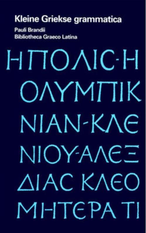 Kleine Griekse grammatica 9789022885048, Boeken, Studieboeken en Cursussen, Zo goed als nieuw, Verzenden