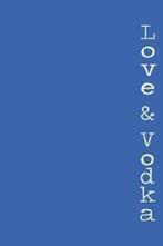 Love & Vodka: a book of poetry for glass hearts by Christina, Gelezen, Christina Strigas, Verzenden
