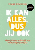 Ik kan alles, dus jij ook 9789021579801 Frank Bruining, Verzenden, Gelezen, Frank Bruining