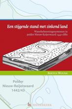 Een stijgende stand met zinkend land 9789087041243, Boeken, Verzenden, Zo goed als nieuw, Bertus Wouda