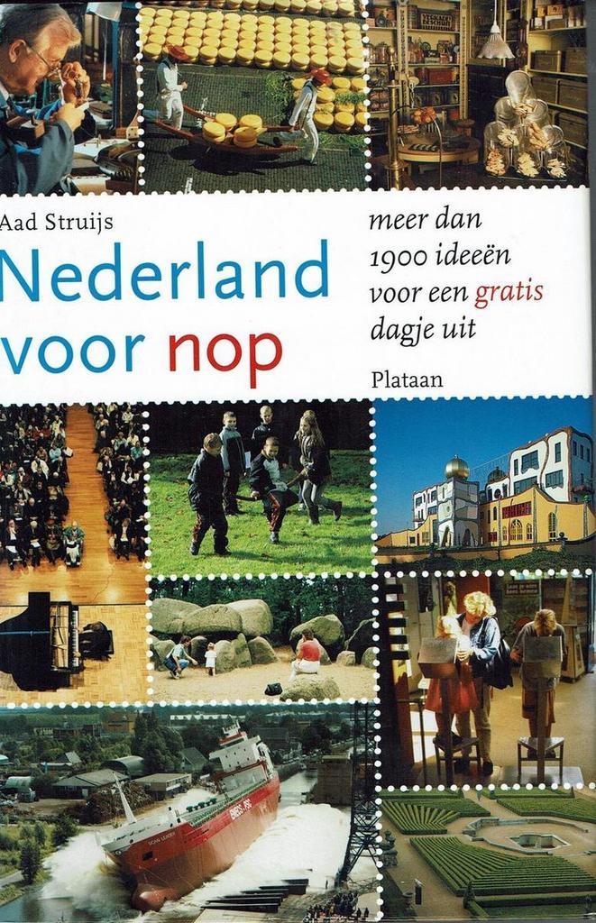 Nederland voor nop 9789058071811 A. Struijs, Boeken, Reisgidsen, Zo goed als nieuw, Verzenden